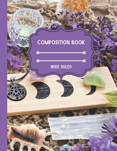 Witch Themed Composition Notebook Beautiful Wide-Ruled Witch Themed Notebook. Perfect Gift for Witches, Warlocks, Wiccan and Pagans Alike. 119 Pages, 8. 5 X 11