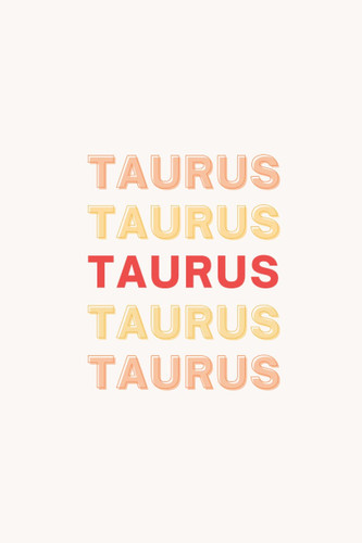 Taurus : Cute notebook for cute Taurus people