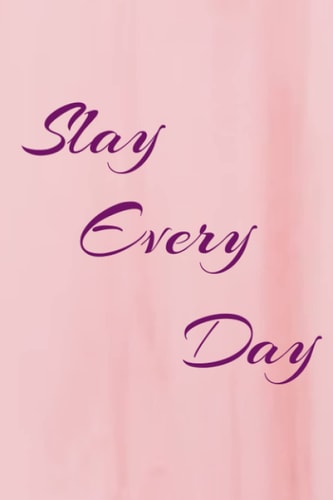 Slay Every Day - Weekly Planner