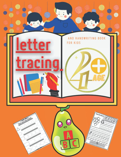 letter tracing and hand writing book for kids 4-8: Tracing Letters of the Alphabet (ABC's),trace letters alphabet handwriting practice workbook for kids