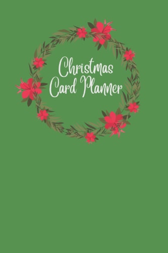 Holiday Greeting Card Planner: A Five-Year Organizer and Address Book to Track Christmas Cards, Stamps, Photos, and Letters