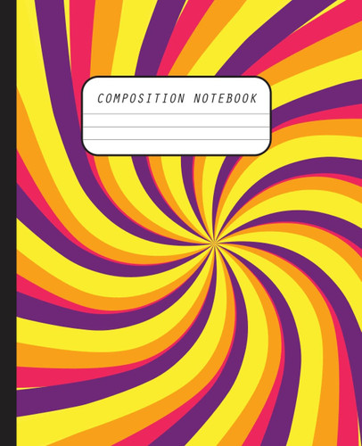 College Ruled Composition Notebook Psychedelic Design Wide-Ruled, 7. 5 X 9. 25, 100 Pages, for Kids, Teens, and Adults (Composition Notebooks)