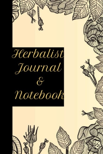 Herbalist Journal & Notebook: Blank Framed Lined Pages