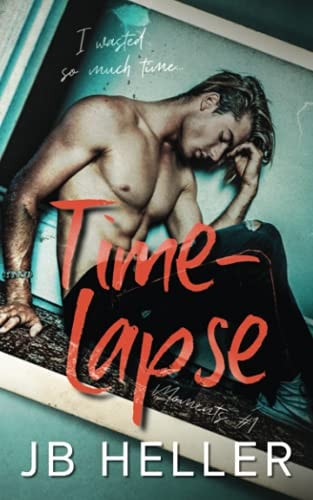 Time-Lapse A Second-Chance / Opposites Attract Romance