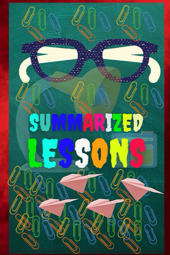 summarized lessons: Notebook for school students to summarize lessons. Stay Creative To Write Goals, Ideas & Thoughts, Notes, Poetry in Good and Bad Times.