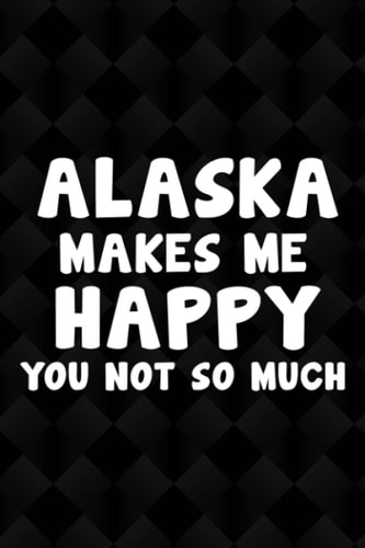 Tattoo Sketchbook - Alaska Makes Me Happy Moose Good Yukon Gold Mining AK Pretty Premium Good: Art Sketch Pad for Tattoo Designs Cool Tattoo designs ... STUDENTS Gift for tattoo artists,Stylish Pap