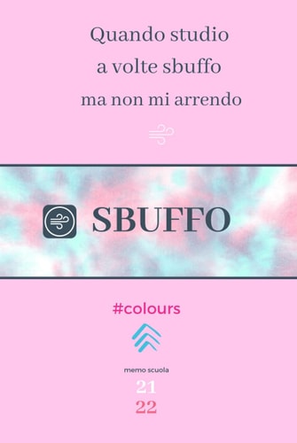Diario scuola 21/22 #colours: sbuffo (Italian Edition)