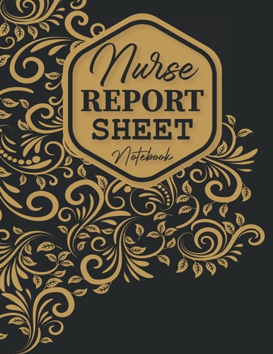 Nurse Report Sheet Notebook:: Fancy Black and Gold Journal Notebook for Organizing Notes, Shifts, and Giving/Receiving Report Great Gift for Nurse ... Gift for women Nurse Report Handoff Journal