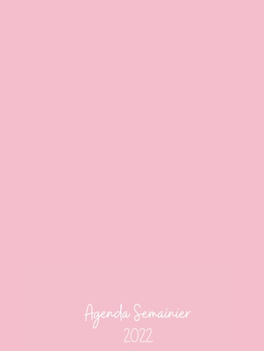 Agenda 2022 Semainier Planner Semainier de 12 Mois | 1 Semaine Sur 2 Pages | Calendrier Hebdomadaire | Format A4 Avec une Belle Rose Couverture