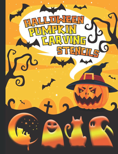 Halloween Pumpkin Carving Stencils: Halloween Pumpkin Carving Templates/ Halloween Pumpkin Carving Patterns/ DYI Crafts/ 50 Templates for Carving Pumpkin, Decorating Carfts for Adults and Kids