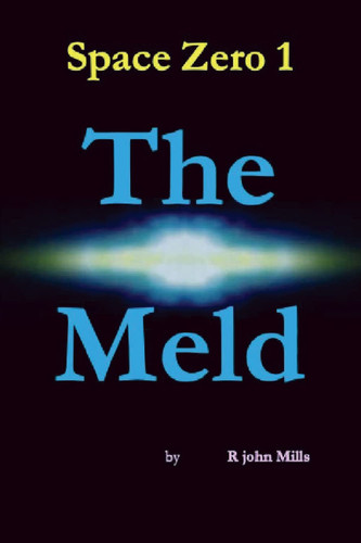 The Meld: Space Zero 1