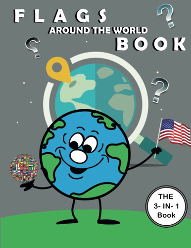 Flags Around the World Book Flags Quiz Book, International Flags of the World, Geography Coloring Book, Geography Gift for Kids and Adults