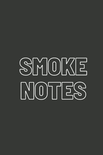 Smoke Notes: Track all your smoke sessions in one place