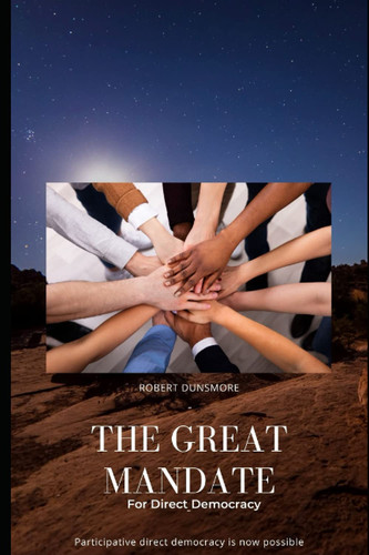 The Great Mandate: For Direct Democracy