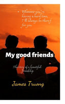 My Good Friend Beautiful Friendship