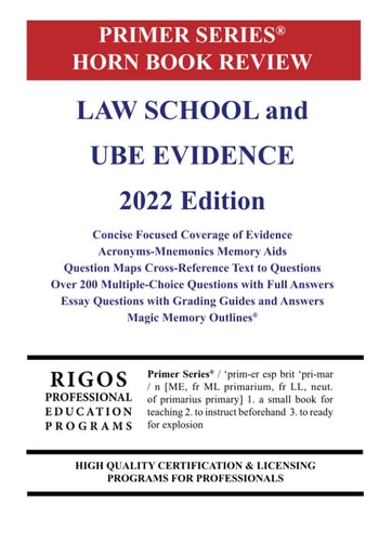 Primer Series Horn Book Review Law School and UBE Evidence 2022 Edition (Primer Series 2022 Edition)