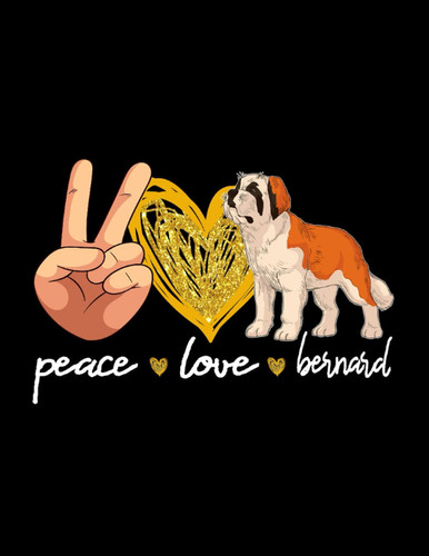 Puppy Composition Notebook: Cute Puppy | Peace Lover Bernard Dog Wide Ruled Composition Book | Notebook For Dog Lover, Dog Owner, Dog Mom, Dog Dad, Puppy Lover (Dog Notebooks)
