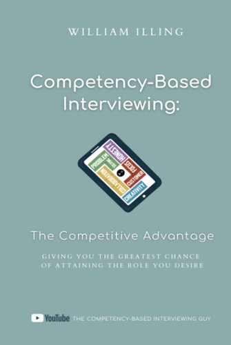 Competency-Based Interviewing: The Competitive Advantage