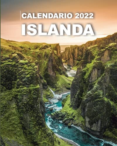 Calendario 2022 Islanda: Lunedì-domenica con immagini di paesaggi islandesi; include tabelle per le finanze e gli appuntamenti (Italian Edition)
