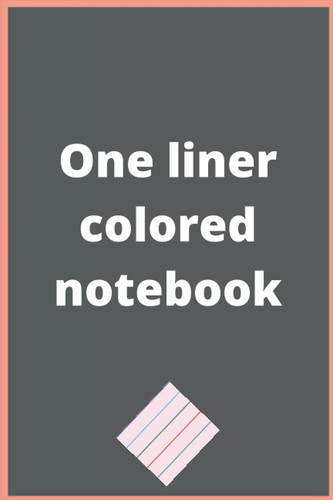 One liner colored notebook 6X9 inches 100 Pages: This colorful notebook is useful for office workers and students