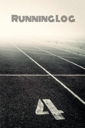 Running Log: Running Log Book, 5K Training, Half Marathon Training, Marathon Training, Fitness