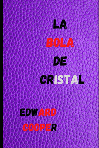 La Bola de Cristal