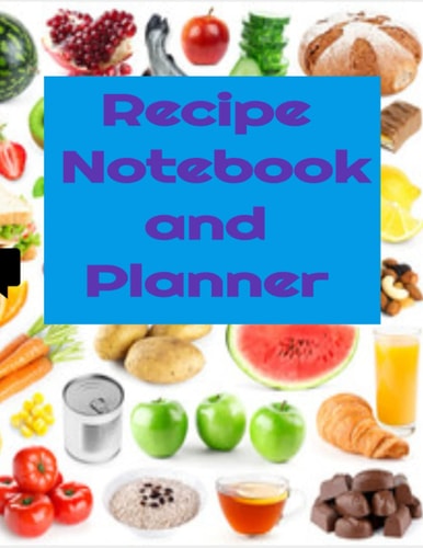Recipe Notebook and Planner