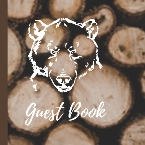 Cabin guest book for vacation home: An ideal guest sign in book for cabin home