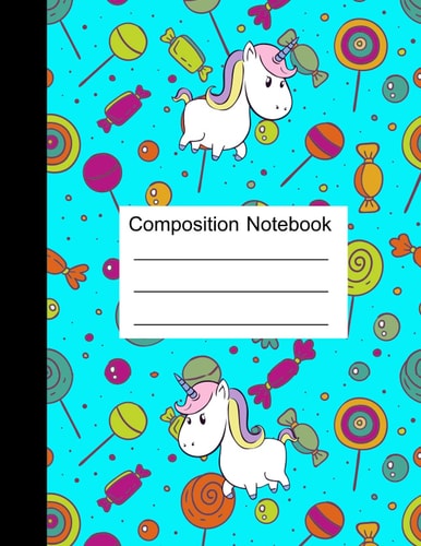 Composition Notebook: Cute Blue Sapphire Unicorn & Candy Pattern Cover Journal Notebook | Wide-Ruled | To Write In For Everybody | 120 Lined Pages (8.5 x 11 inches) | Premium, Soft, Matte,