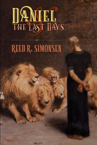 Daniel & the Last Days