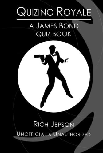 Quizino Royale: A James Bond Quiz Book