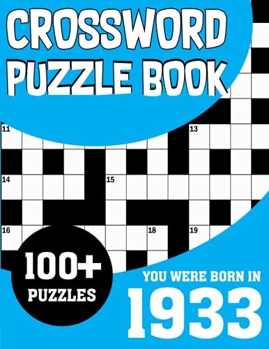 Crossword Puzzle Book: You Were Born in 1934: Large Print Crossword Puzzle Book For Adults to Refresh and Stimulate the Brain Muscle Who Were Born in 1934