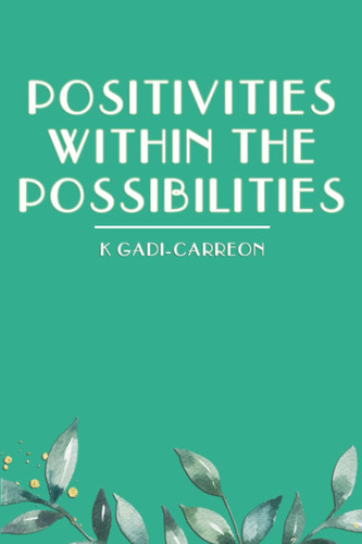 Positivities Within the Possibilities
