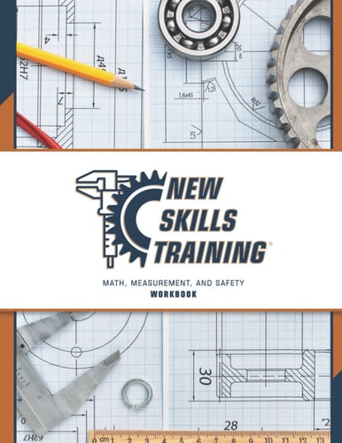 New Skills Training: Math, Measurement, and Safety Workbook