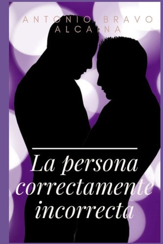 La Persona Correctamente Incorrecta Lpci