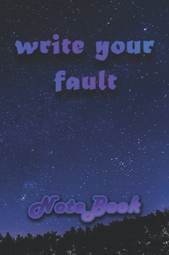 Write your fault notebook: This notebook helps you write your mistakes so that you don't make them again. It is marked with Journal papers and a small size 6x9...