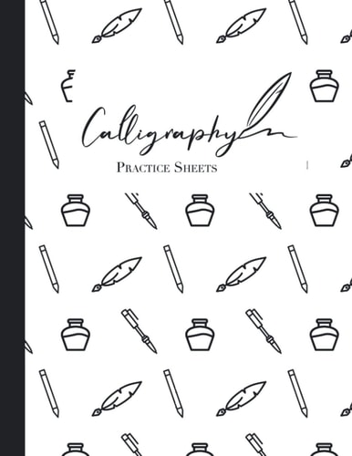 Calligraphy Practice Sheets: lettering and modern calligraphy | I love hand lettering 8.5 x 11'" notebook | 130 pages of calligraphy practice paper