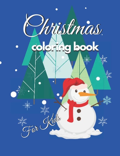 Christmas Coloring Book Fun for Kids 50 Pages of Large Print Easy to Color Christmas Characters