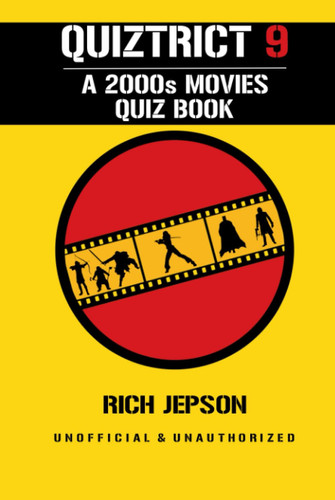 Quiztrict 9: A 2000s Movies Quiz Book