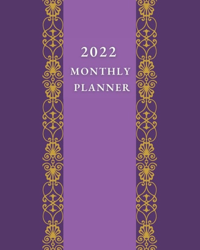 2022 MONTHLY PLANNER: Weekly and Monthly Planner - Orchid Purple Cover