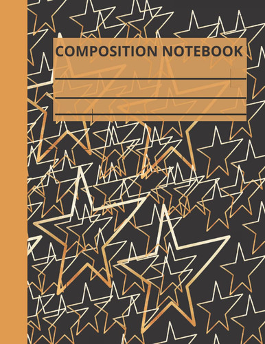 Golden Stars Composition Notebook , Stars Composition Notebook College Ruled: Stars Composition Notebook