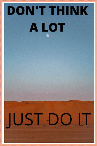 NOTEBOOK to take notes: NOTEBOOK record daily information don't think a lot just do it GIFT (6x9) 100 pages bleed