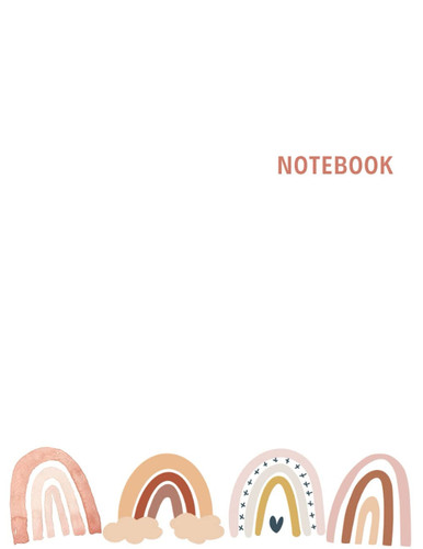 Notebook: Minimalist rainbow lined notebook - Journal Style pages - 110 pages - 8.5 x 11 Large