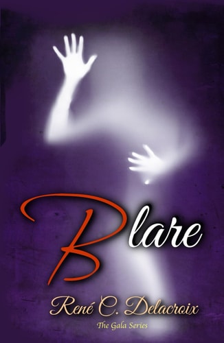 Blare: Book One of the Gala Series