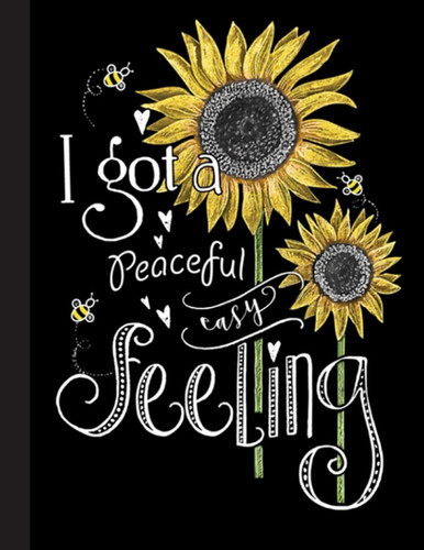 I Got A Peaceful Easy Feeling Notebook: A pretty blank journal for men, women with beautiful hippie cover, 8.5x11 120 pages lined notebook