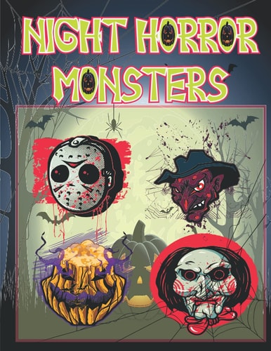 NIGHT HORROR MONSTERS COLORING BOOK GIFT: Nightmare Halloween Terrifying Monsters | AMERICAN HORROR STORY COLORING | Horror Movie | Creepy Chibi Cute ... Scenes and Spooky |Serial Killers HORROR