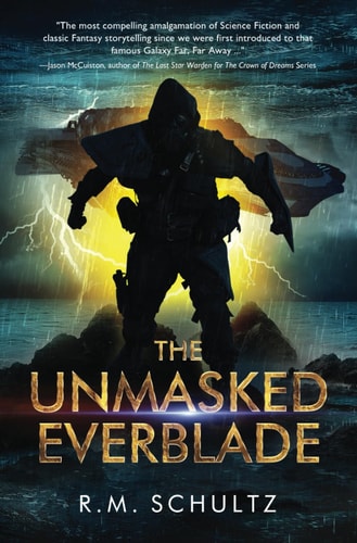 The Unmasked Everblade: The Crown of Dreams Series - Book 2