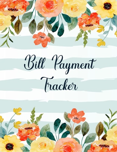 Bill Payment Tracker: Keep Track of Your Monthly Expenses. monthly bill. monthly bills organizer. monthly bill book. payments organizer log book. . personal finance tracker. 8.5 x 11 in.