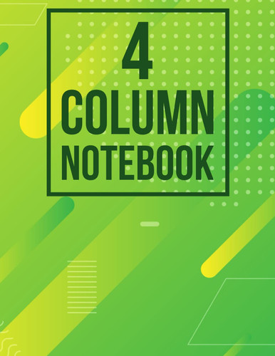 4 Column Notebook: Medium Ruled 4 Column Journal