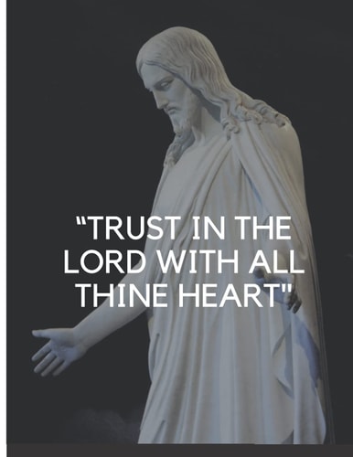 Trust in Thelord with All Thine Heart A Journal of Thought with a Daily Dose of the Old Testament